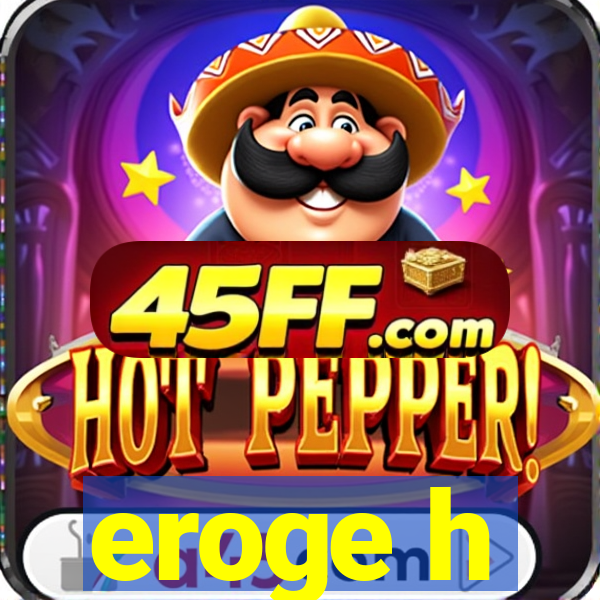 eroge h